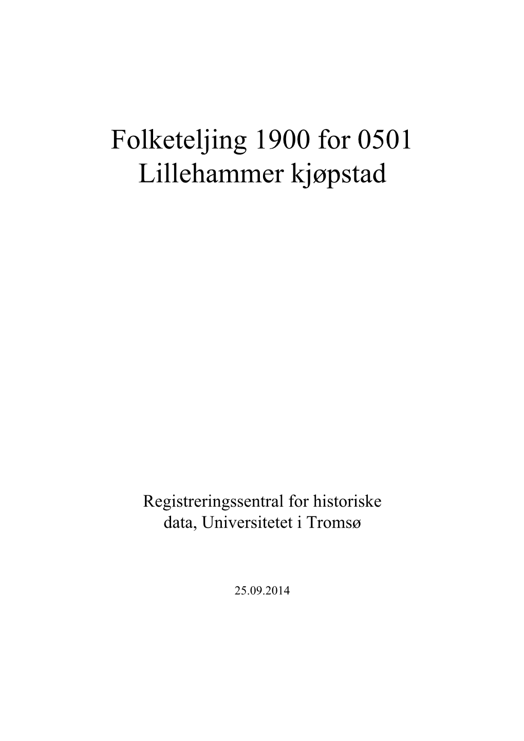 Folketeljing 1900 for 0501 Lillehammer Kjøpstad