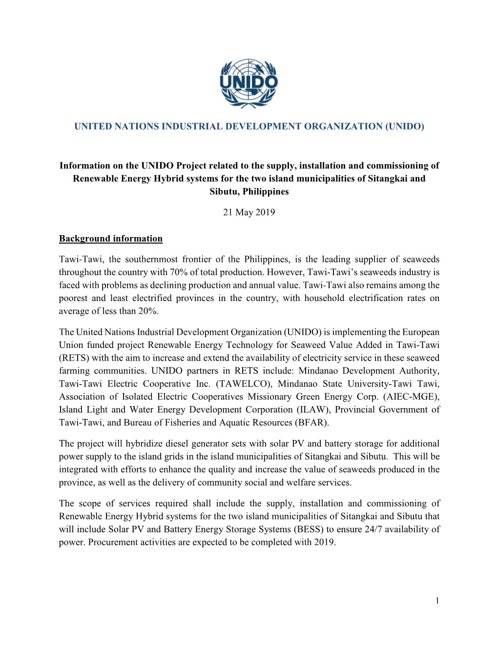 Information on the UNIDO Project Related to the Supply, Installation