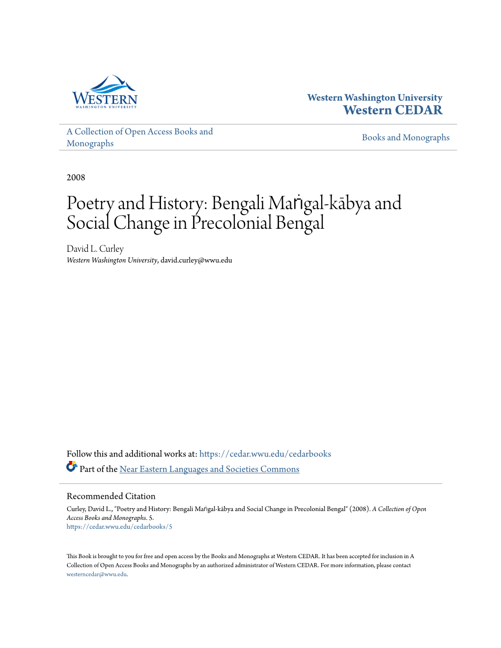 Poetry and History: Bengali Maṅgal-Kābya and Social Change in Precolonial Bengal David L