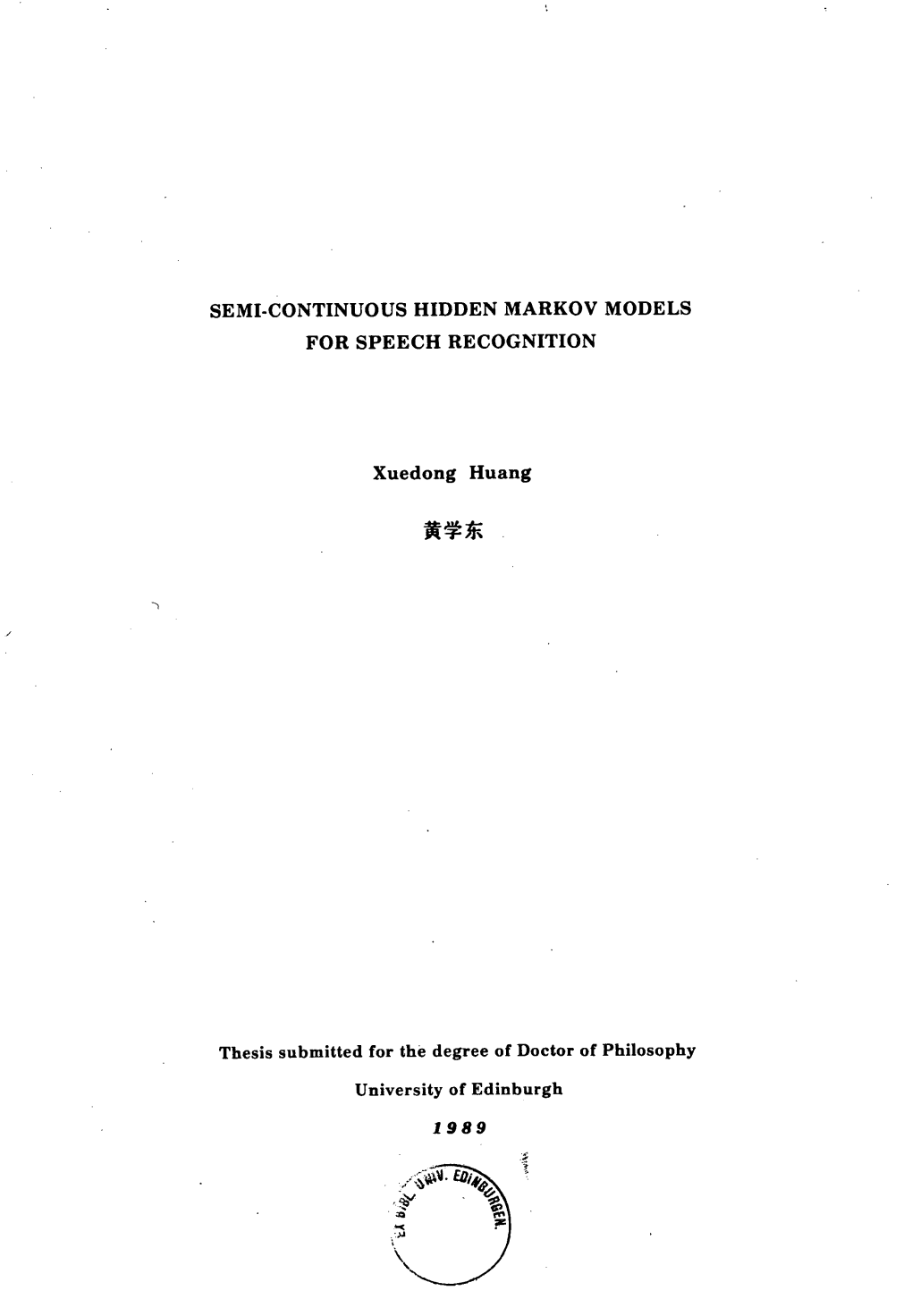 Semi-Continuous Hidden Markov Models for Speech Recognition