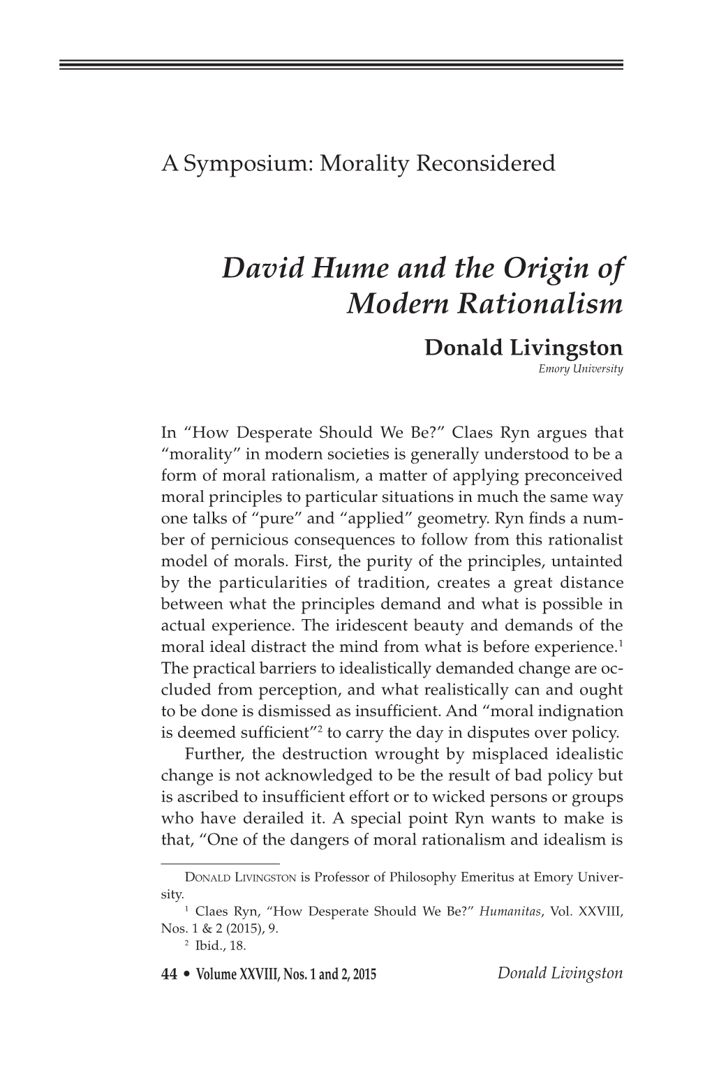 David Hume and the Origin of Modern Rationalism Donald Livingston Emory University