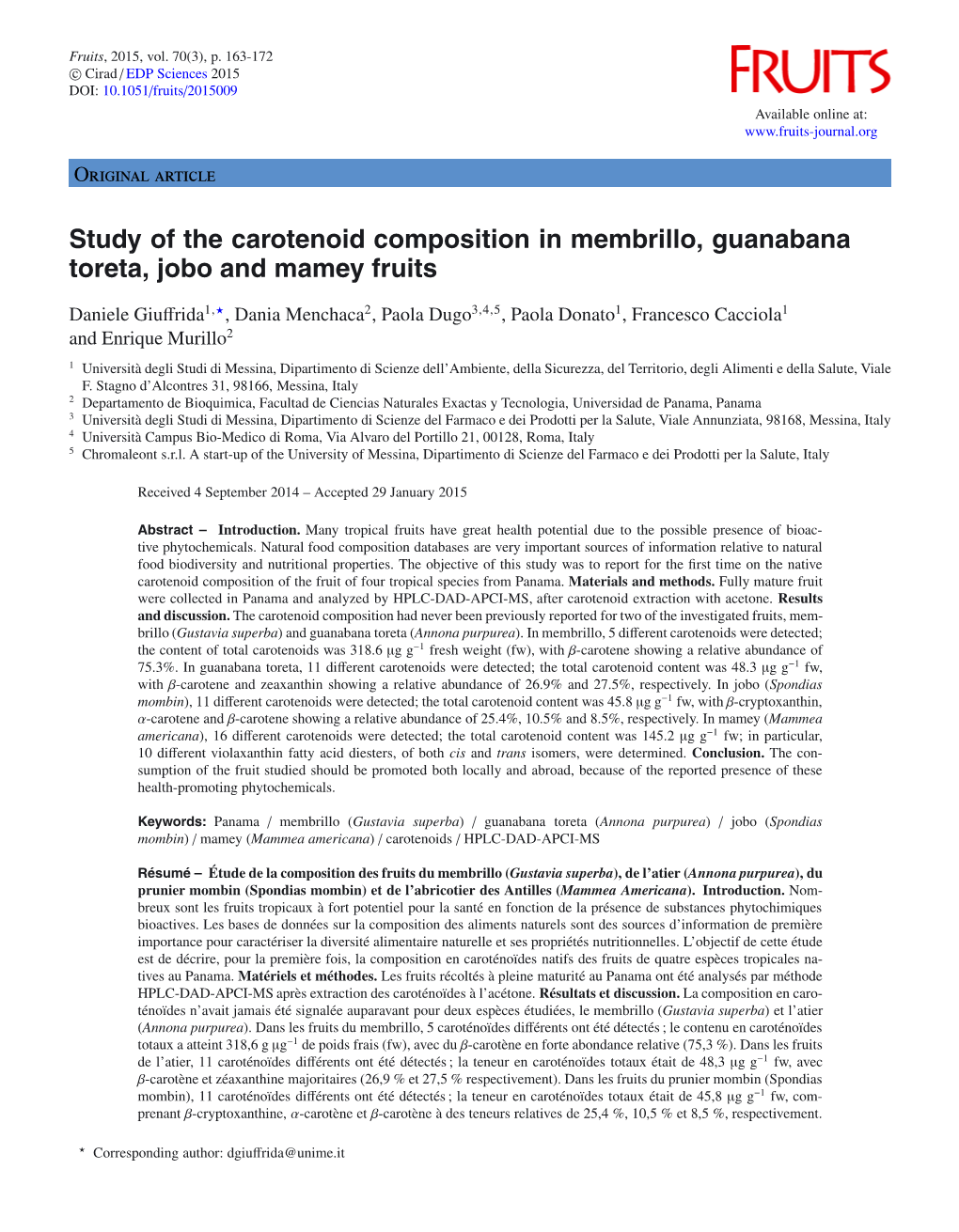 Study of the Carotenoid Composition in Membrillo, Guanabana Toreta, Jobo and Mamey Fruits