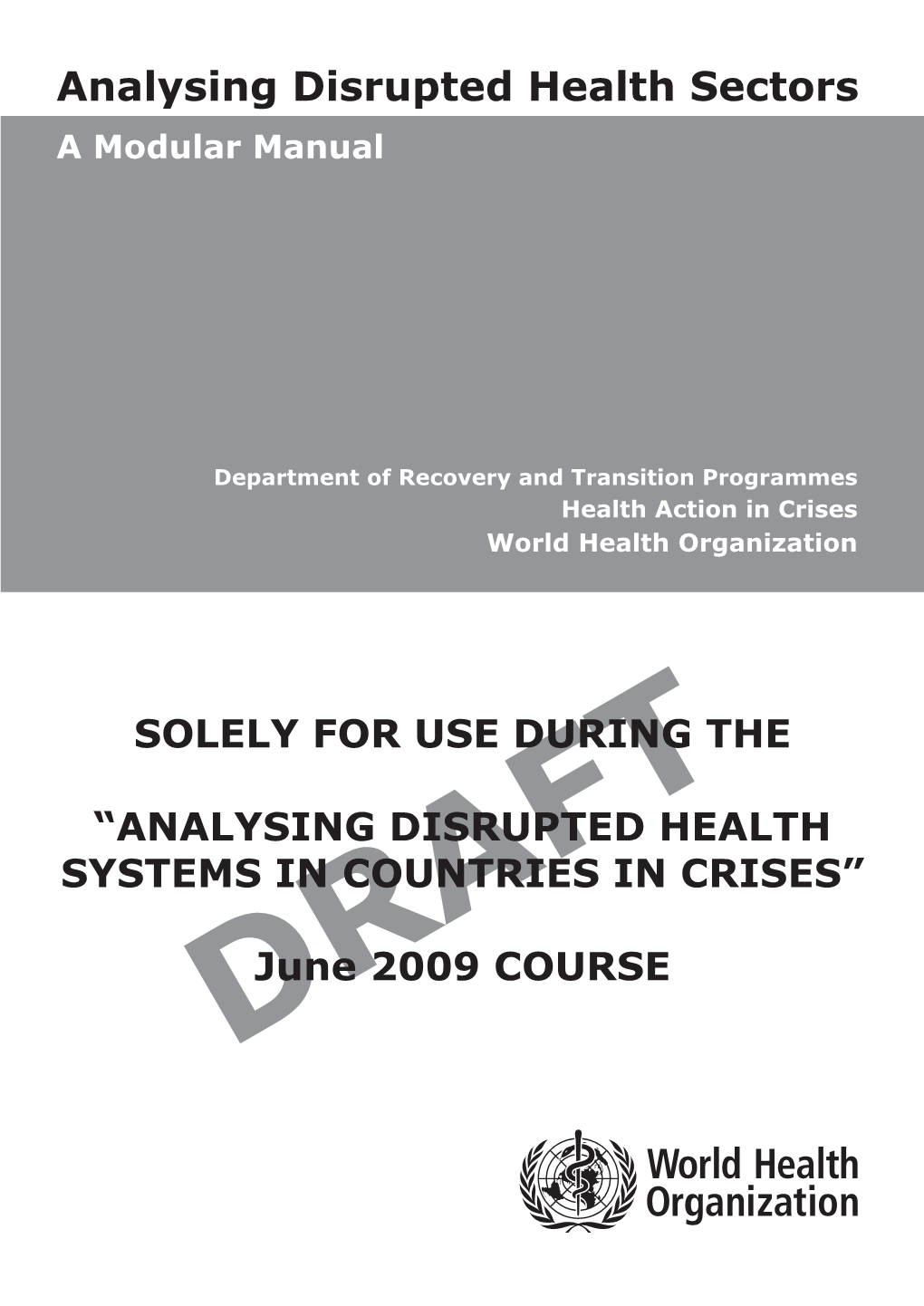 Analysing Disrupted Health Sectors a Modular Manual