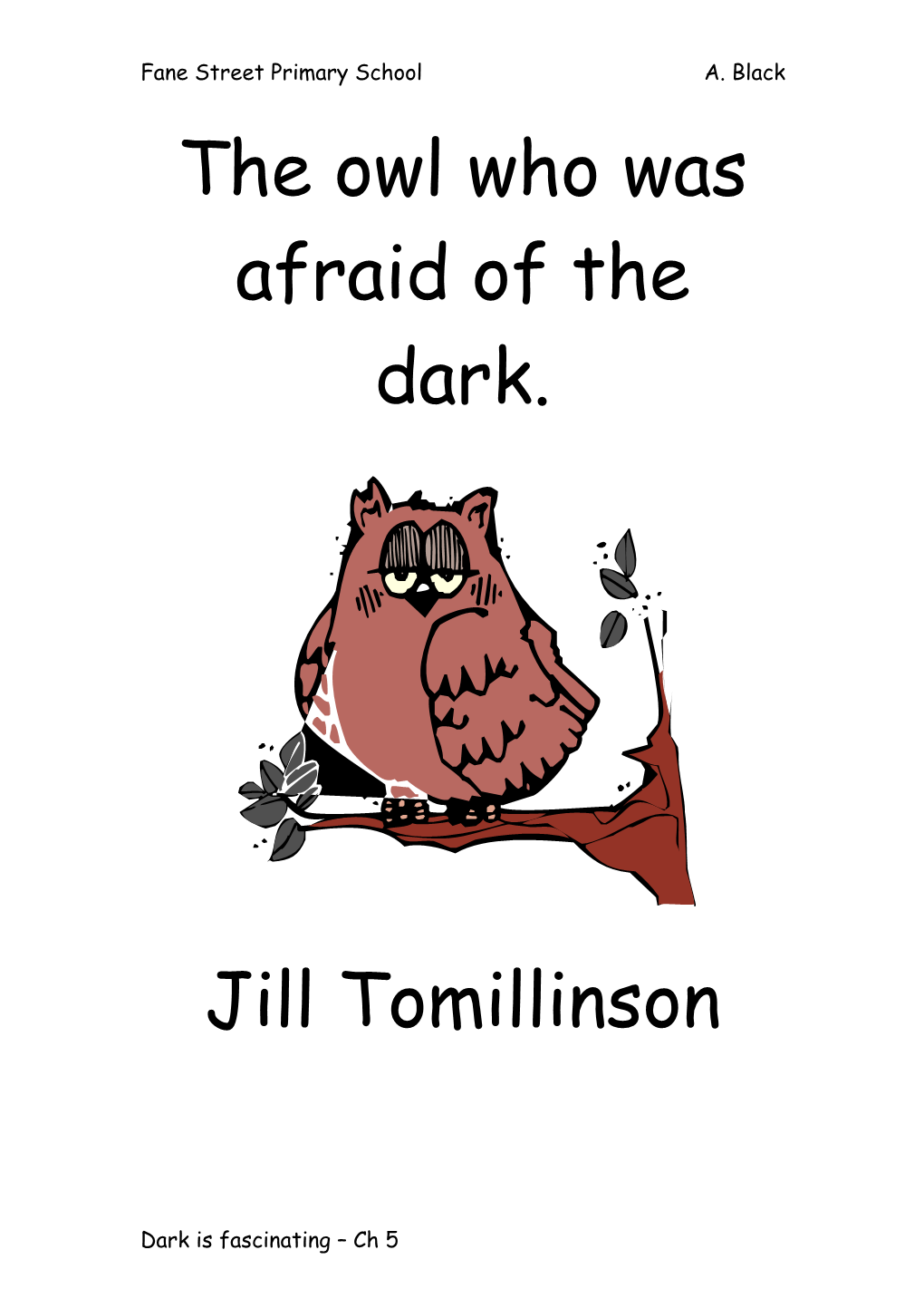 The Owl Who Was Afraid of the Dark - DocsLib