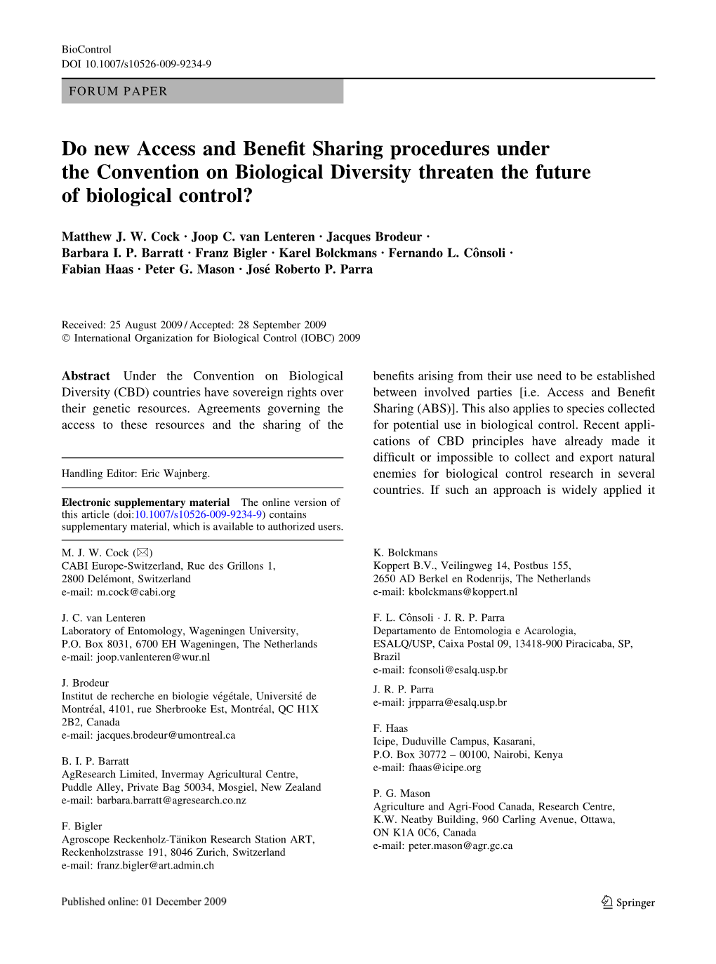 Do New Access and Benefit Sharing Procedures Under the Convention on Biological Diversity Threaten the Future of Biological Cont