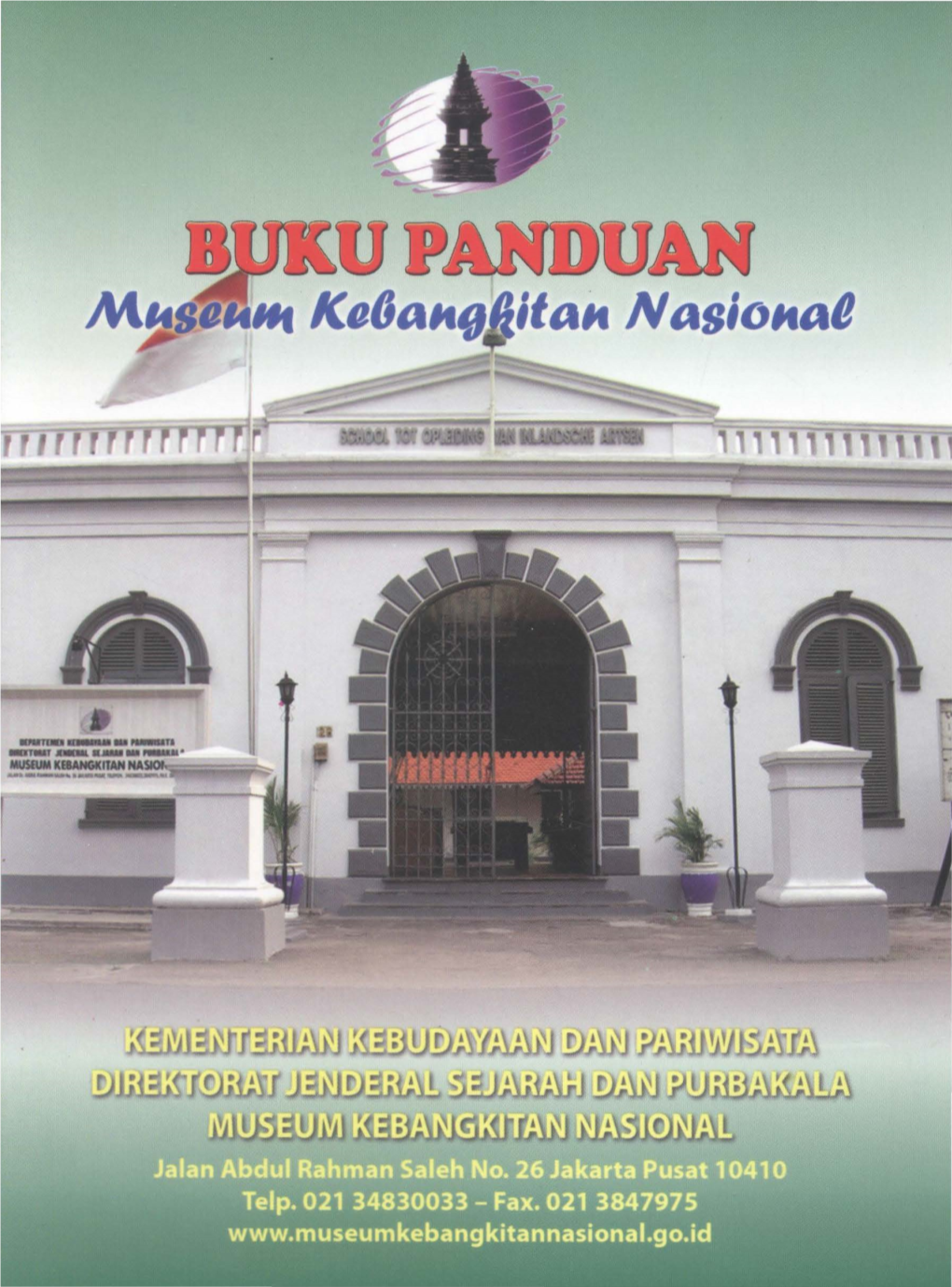 L~D3~T~ ~;L1j.L,WJ !J;W PJ.Lfilw~ L!)J;]:J~T~~~J~~ ' L BUKU PANDUAN MUSEUM KEBANGKITAN NASIONAL