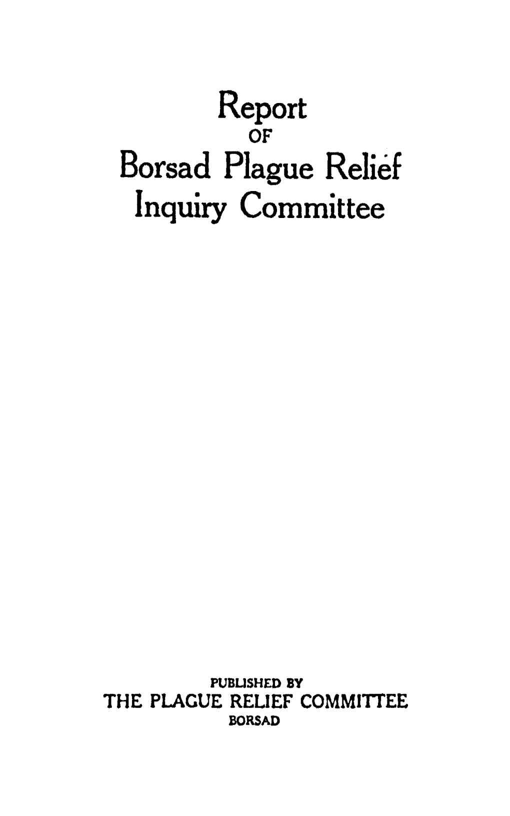 Report Borsad Plague Relief