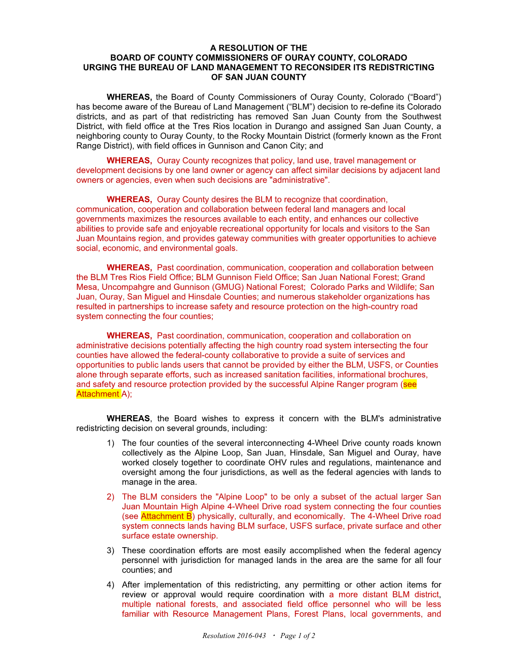 A Resolution of the Board of County Commissioners of Ouray County, Colorado Urging the Bureau of Land Management to Reconsider Its Redistricting of San Juan County