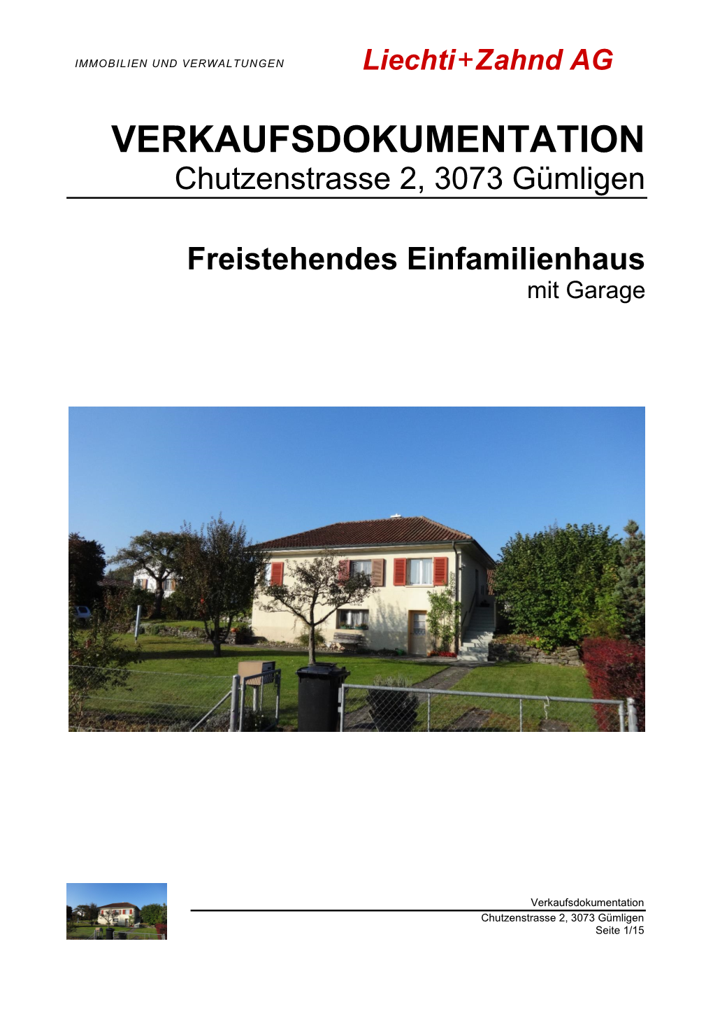 VERKAUFSDOKUMENTATION Chutzenstrasse 2, 3073 Gümligen