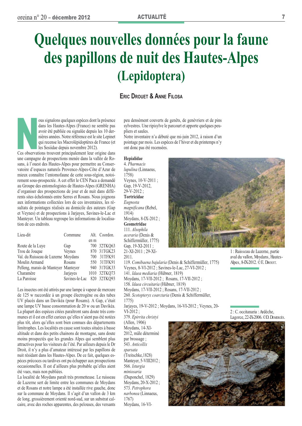 Quelques Nouvelles Données Pour La Faune Des Papillons De Nuit Des Hautes-Alpes (Lepidoptera)