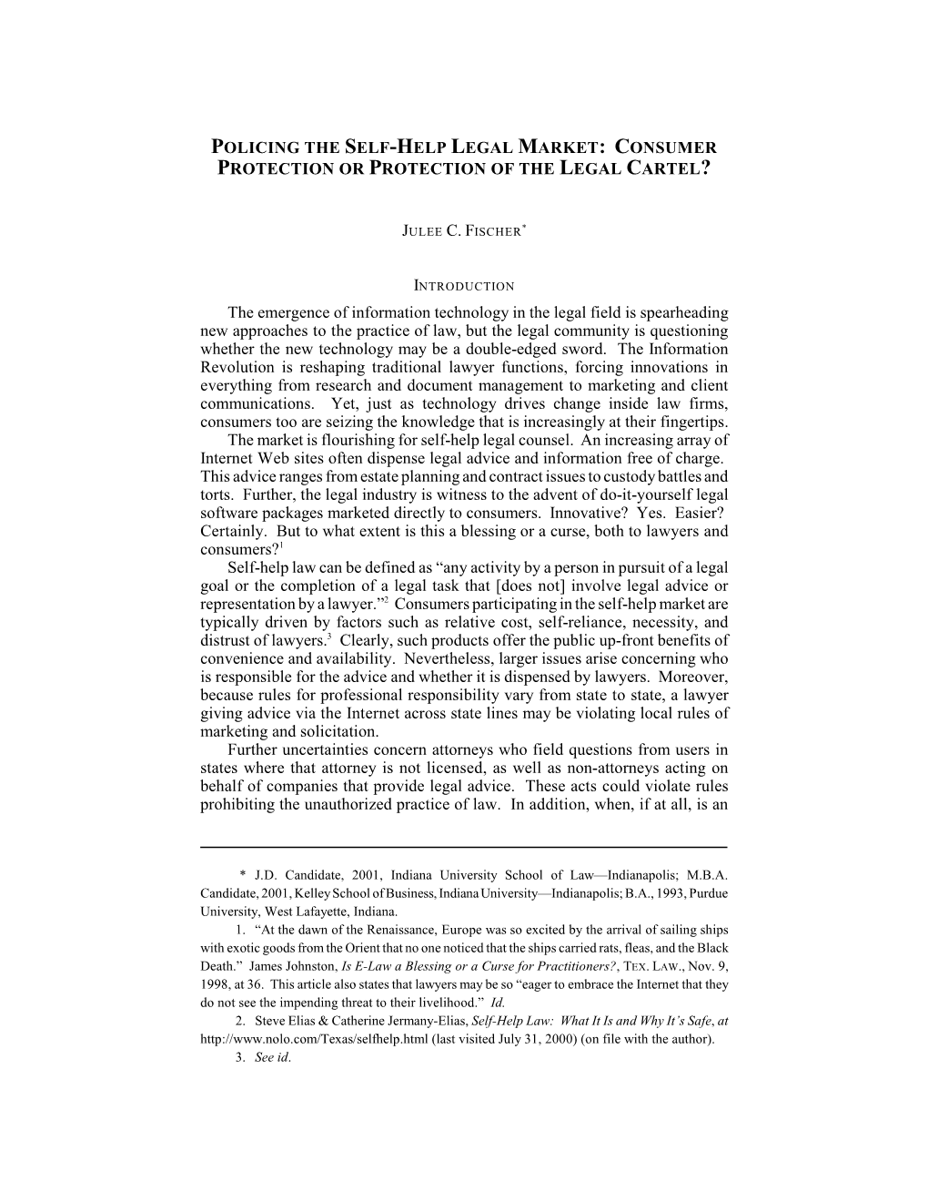 Policing the Self-Help Legal Market: Consumer Protection Or Protection of the Legal Cartel?