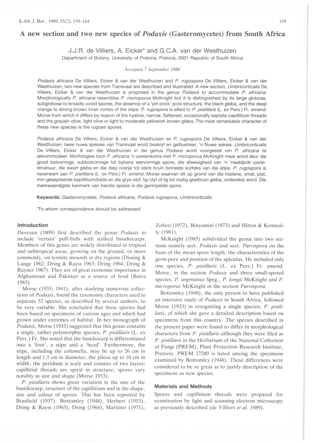 A New Section and Two New Species of Podaxis (Gasteromycetes) from South Africa