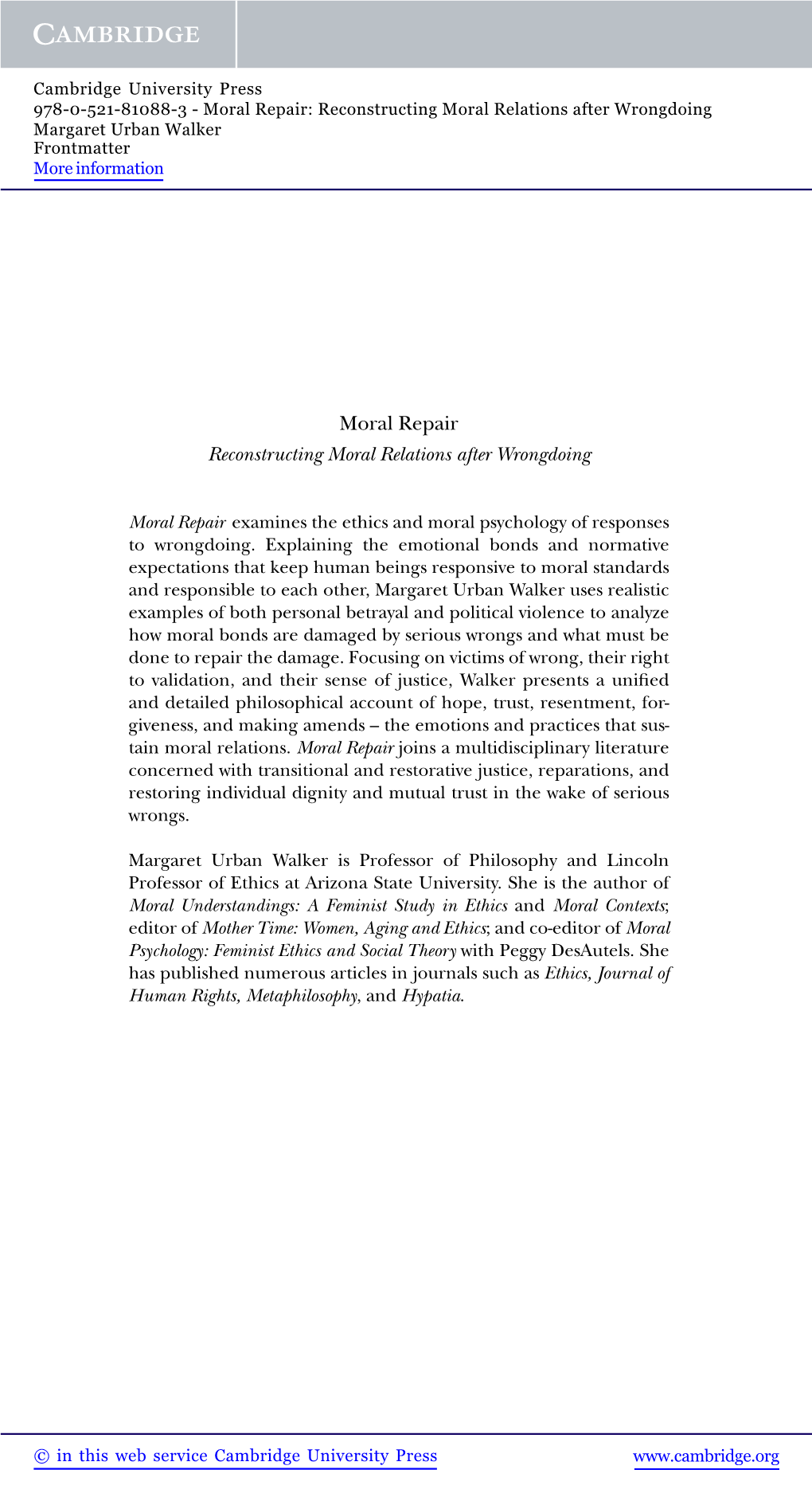 Moral Repair: Reconstructing Moral Relations After Wrongdoing Margaret Urban Walker Frontmatter More Information