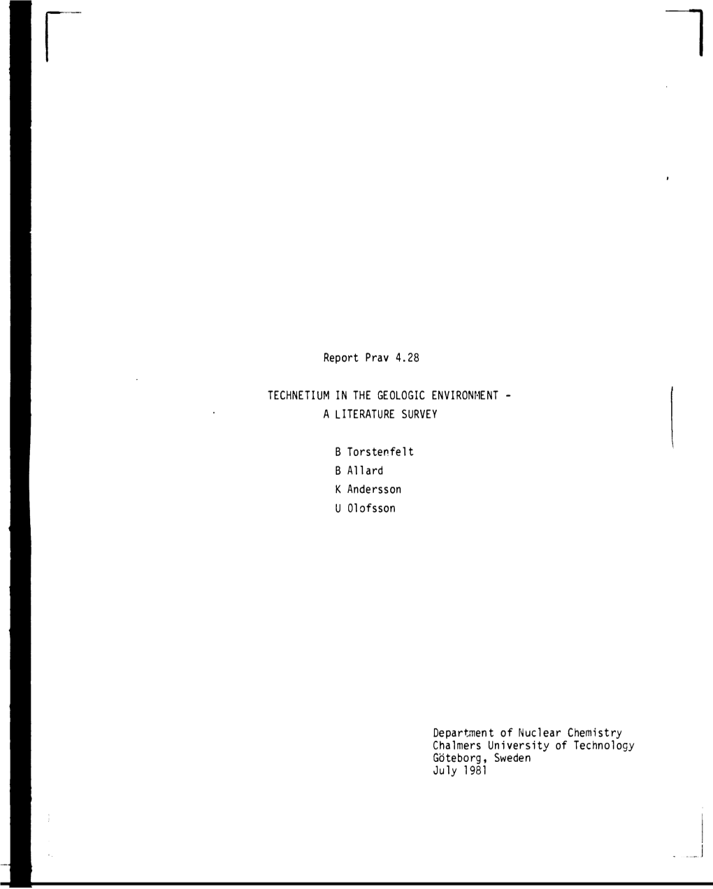 Technetium in the Geologic Environment a Literature Survey