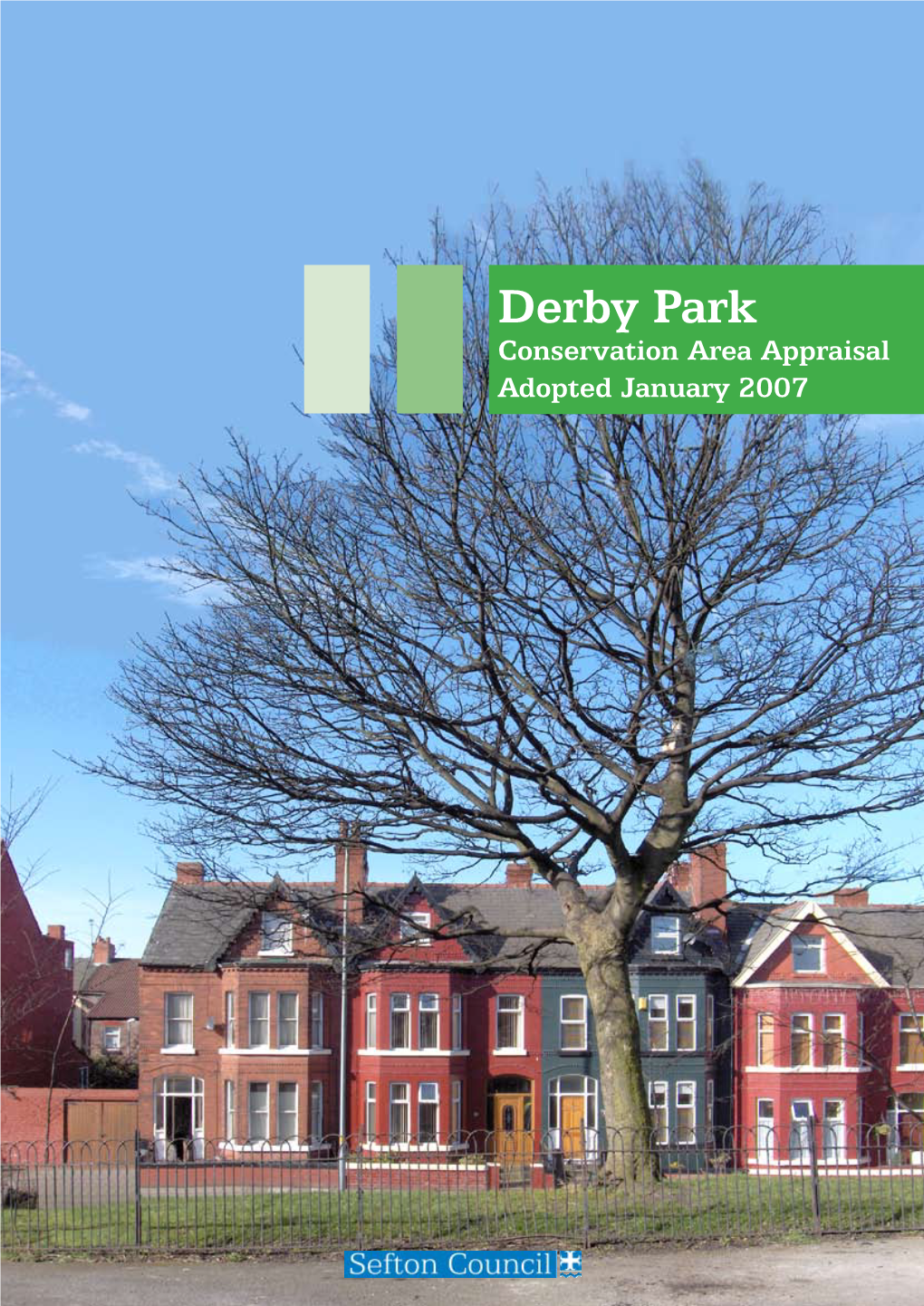 Derby Park Conservation Area Appraisal Adopted January 2007