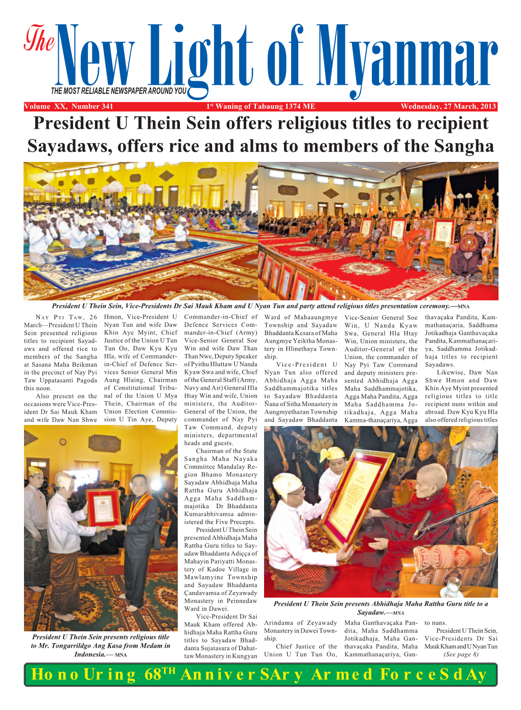 President U Thein Sein Offers Religious Titles to Recipient Sayadaws, Offers Rice and Alms to Members of the Sangha