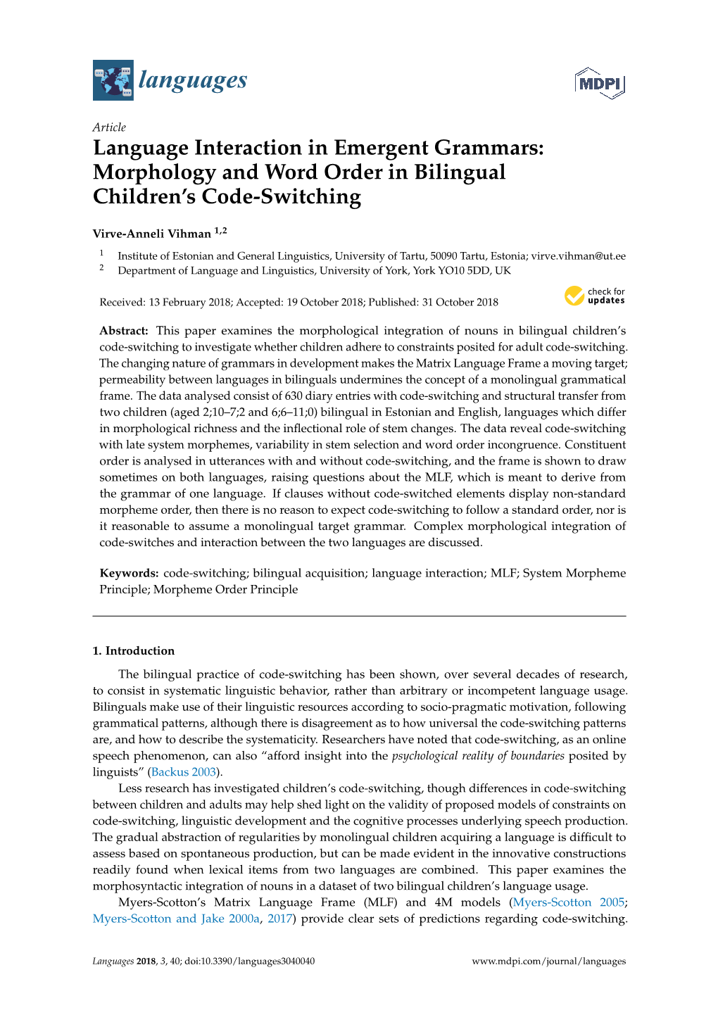 Language Interaction in Emergent Grammars: Morphology and Word Order in Bilingual Children’S Code-Switching