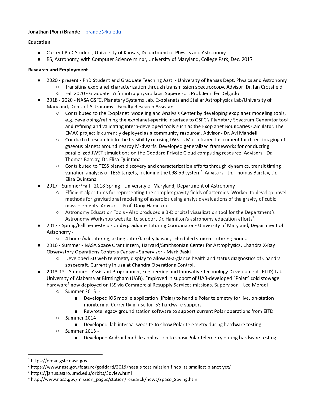 Jbrande@Ku.Edu Education Current Phd Student, University of Kansas