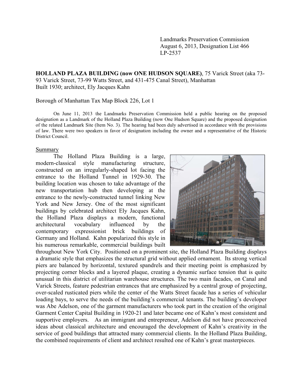 Landmarks Preservation Commission August 6, 2013, Designation List 466 LP-2537 HOLLAND PLAZA BUILDING (Now ONE HUDSON SQUARE), 7