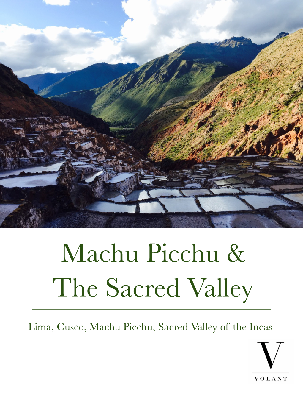 Machu Picchu & the Sacred Valley