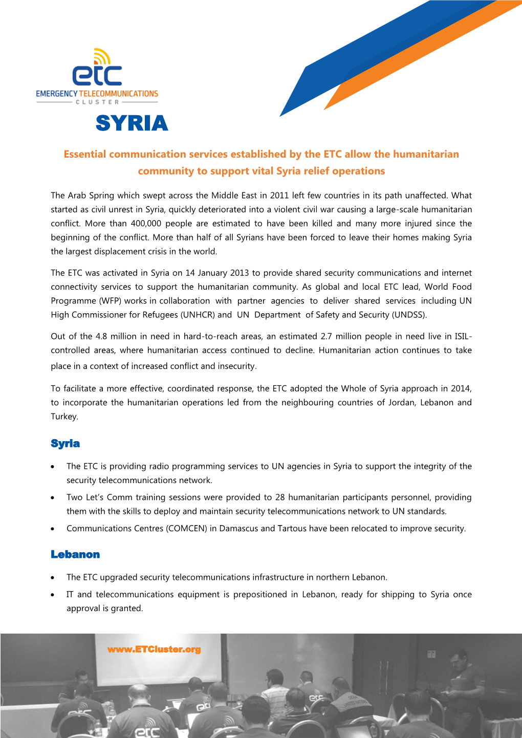 Essential Communication Services Established by the ETC Allow the Humanitarian Community to Support Vital Syria Relief Operations