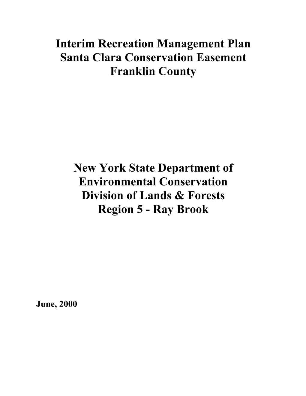 Interim Recreation Management Plan Santa Clara Conservation Easement Franklin County