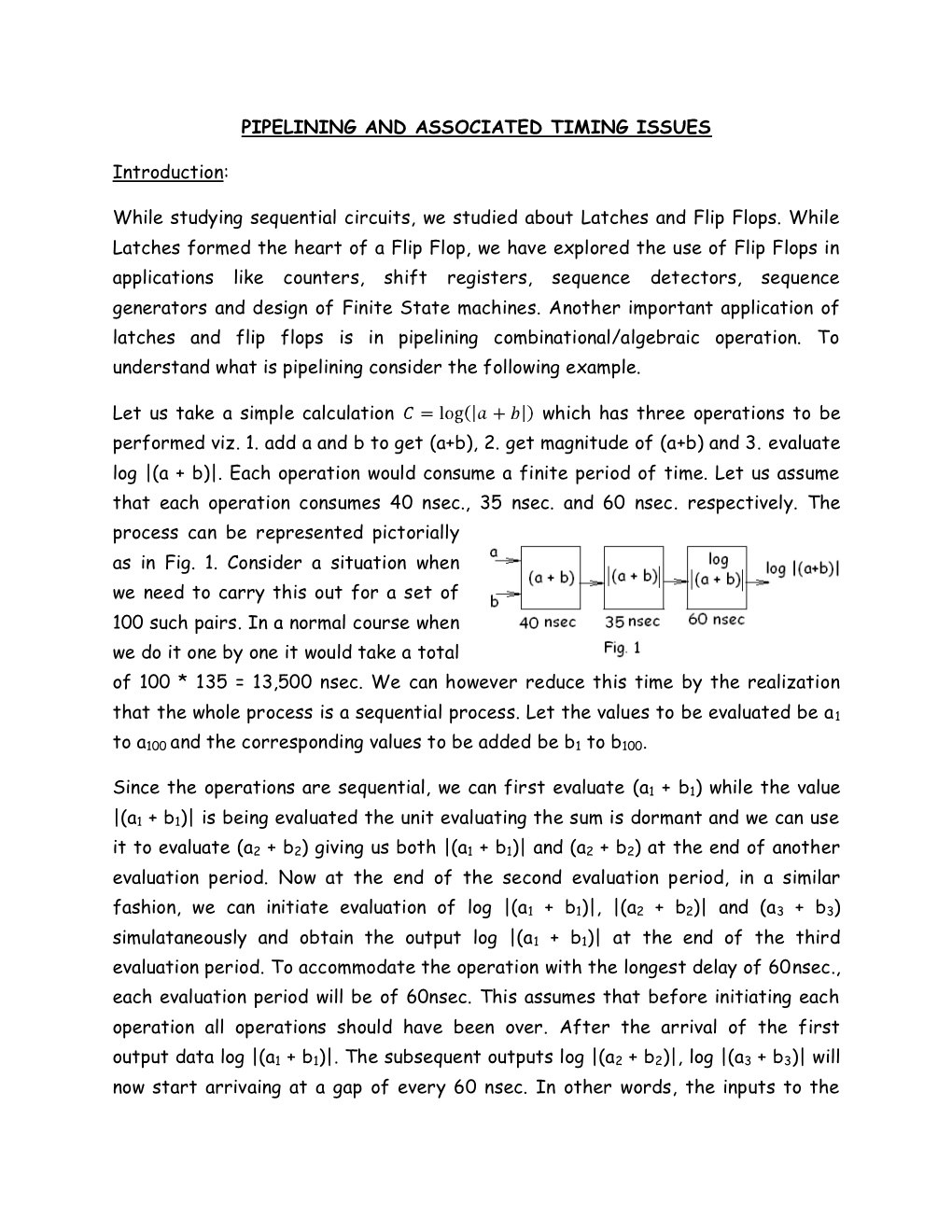 PIPELINING and ASSOCIATED TIMING ISSUES Introduction: While