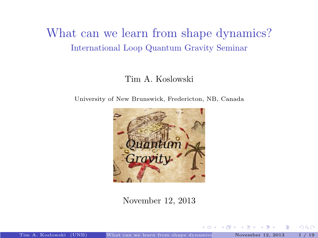 What Can We Learn from Shape Dynamics? International Loop Quantum Gravity Seminar