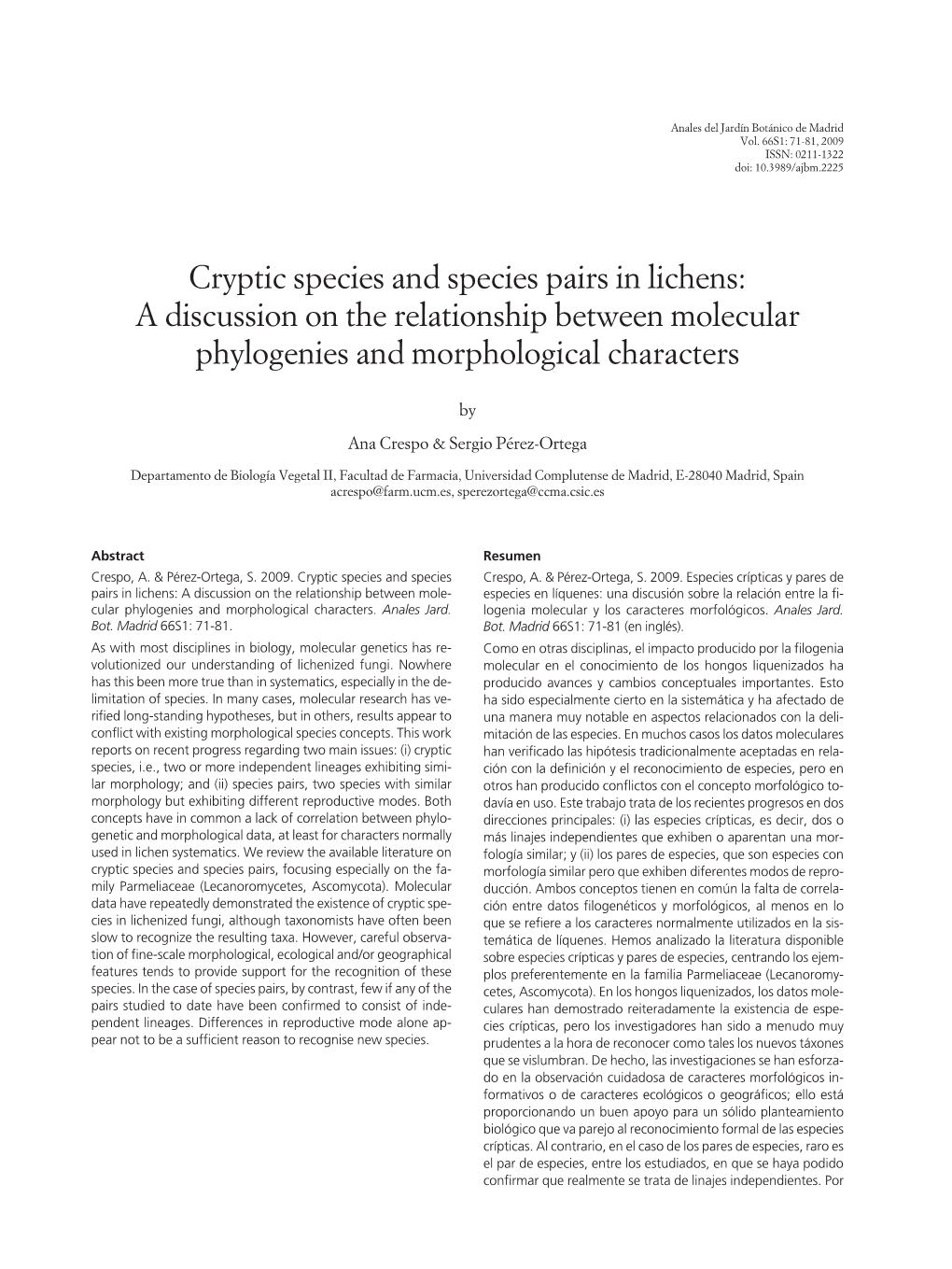 Cryptic Species and Species Pairs in Lichens: a Discussion on the Relationship Between Molecular Phylogenies and Morphological Characters