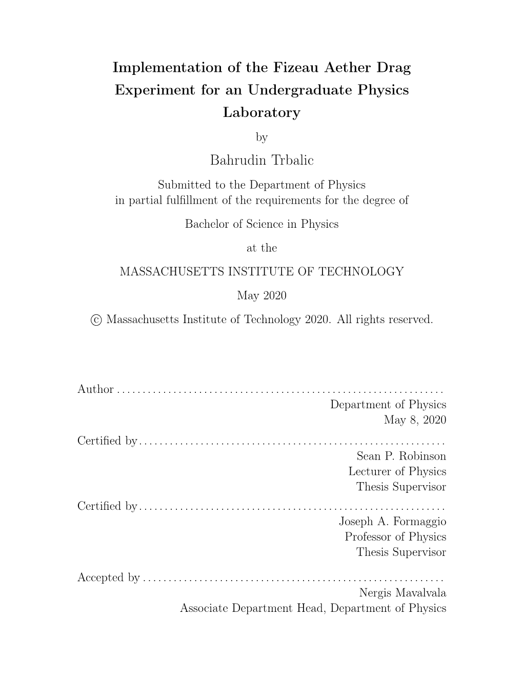 Implementation of the Fizeau Aether Drag Experiment for An