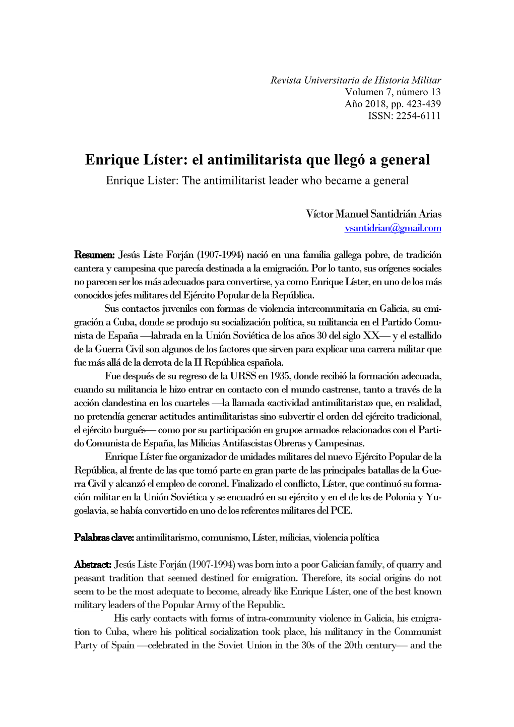 Enrique Líster: El Antimilitarista Que Llegó a General Enrique Líster: the Antimilitarist Leader Who Became a General