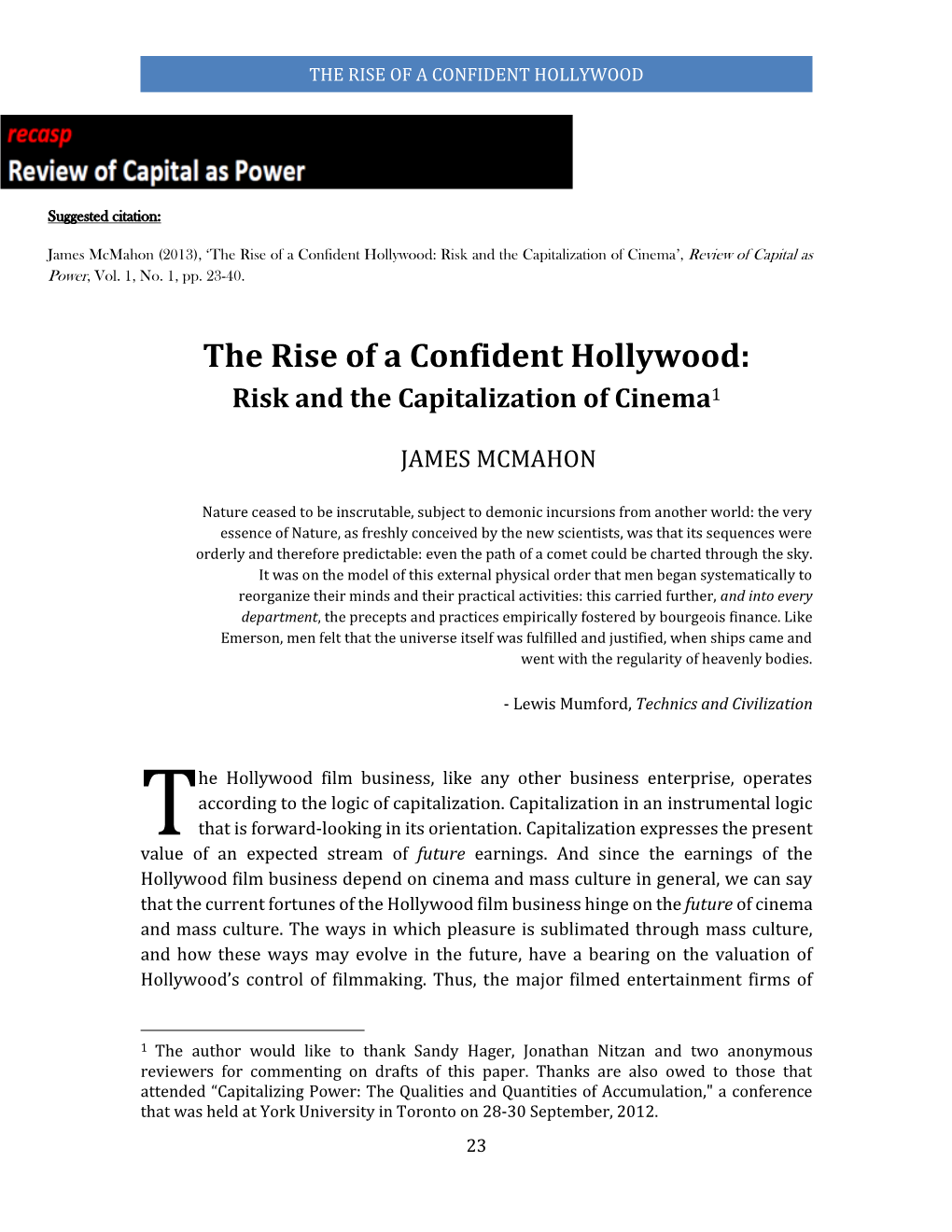 The Rise of a Confident Hollywood: Risk and the Capitalization of Cinema’, Review of Capital As Power, Vol