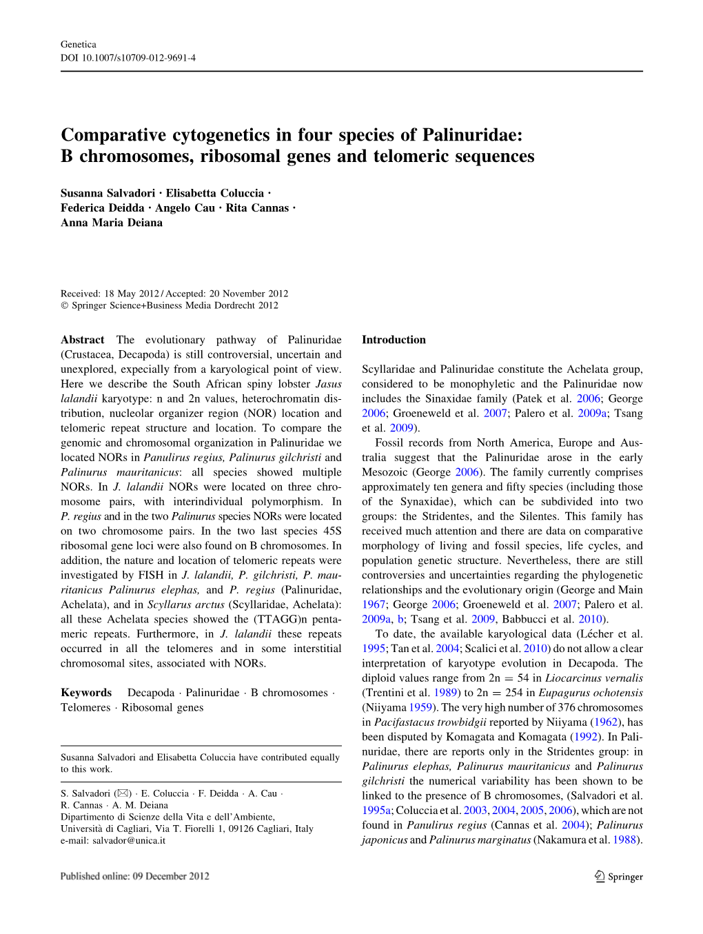 B Chromosomes, Ribosomal Genes and Telomeric Sequences