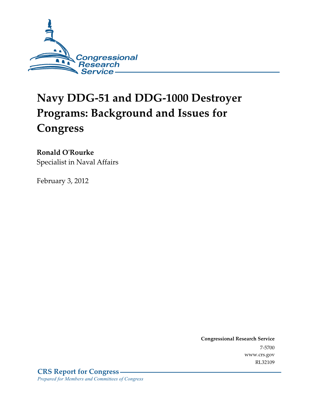 Navy DDG-51 and DDG-1000 Destroyer Programs: Background and Issues for Congress