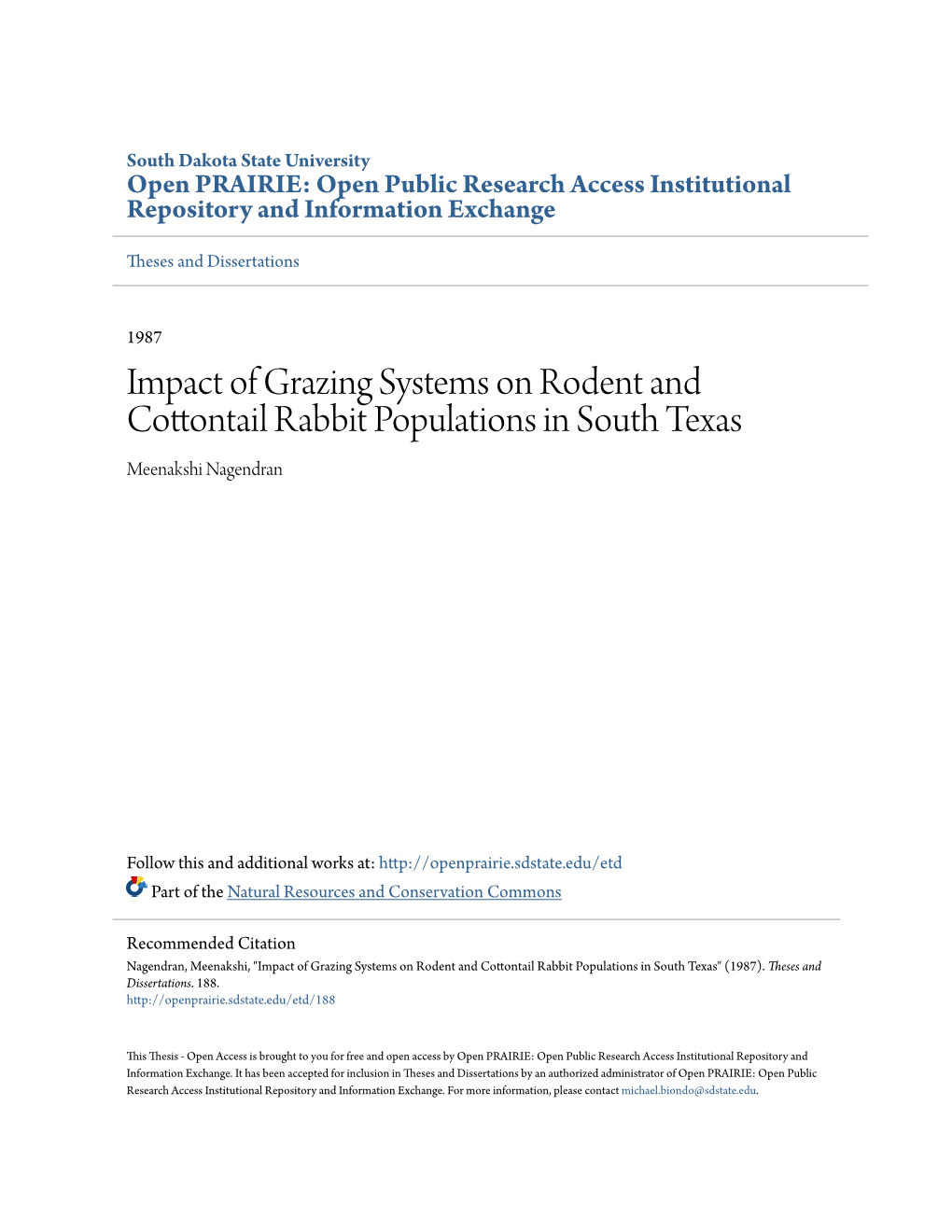 Impact of Grazing Systems on Rodent and Cottontail Rabbit Populations in South Texas Meenakshi Nagendran