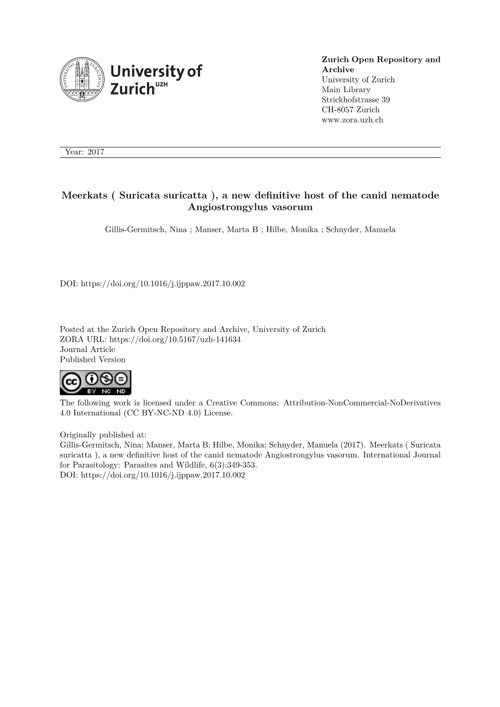 Meerkats (Suricata Suricatta), a New Definitive Host of the Canid Nematode Angiostrongylus Vasorum