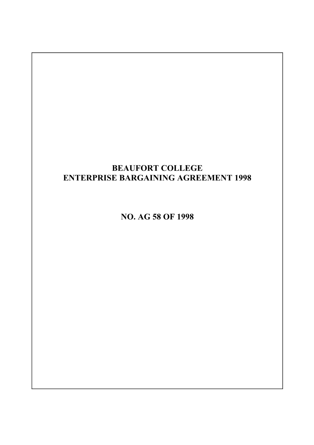 Beaufort College Enterprise Bargaining Agreement 1998