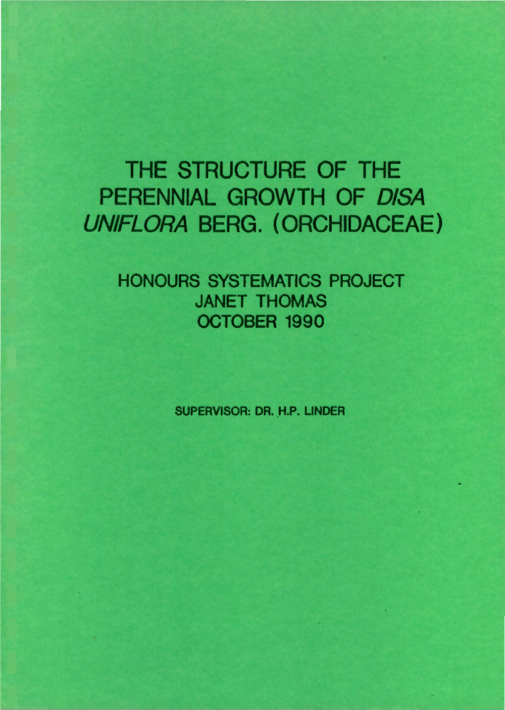 The Structure of the Perennial Growth of Disa Un/Flora Berg