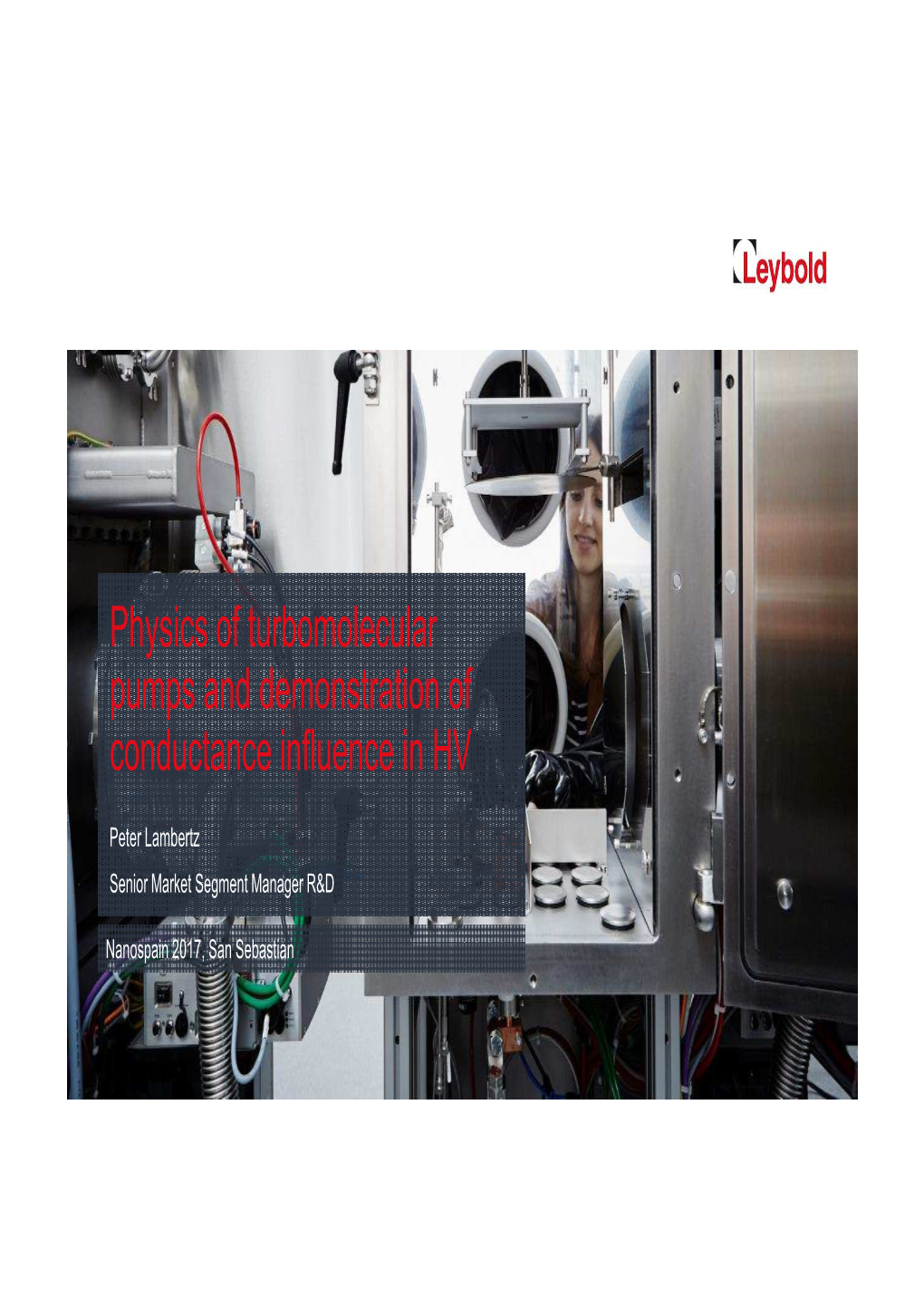 Physics of Turbomolecular Pumps and Demonstration of Conductance Influence in HV