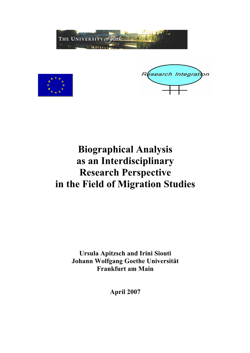 Biographical Analysis As an Interdisciplinary Research Perspective in the Field of Migration Studies