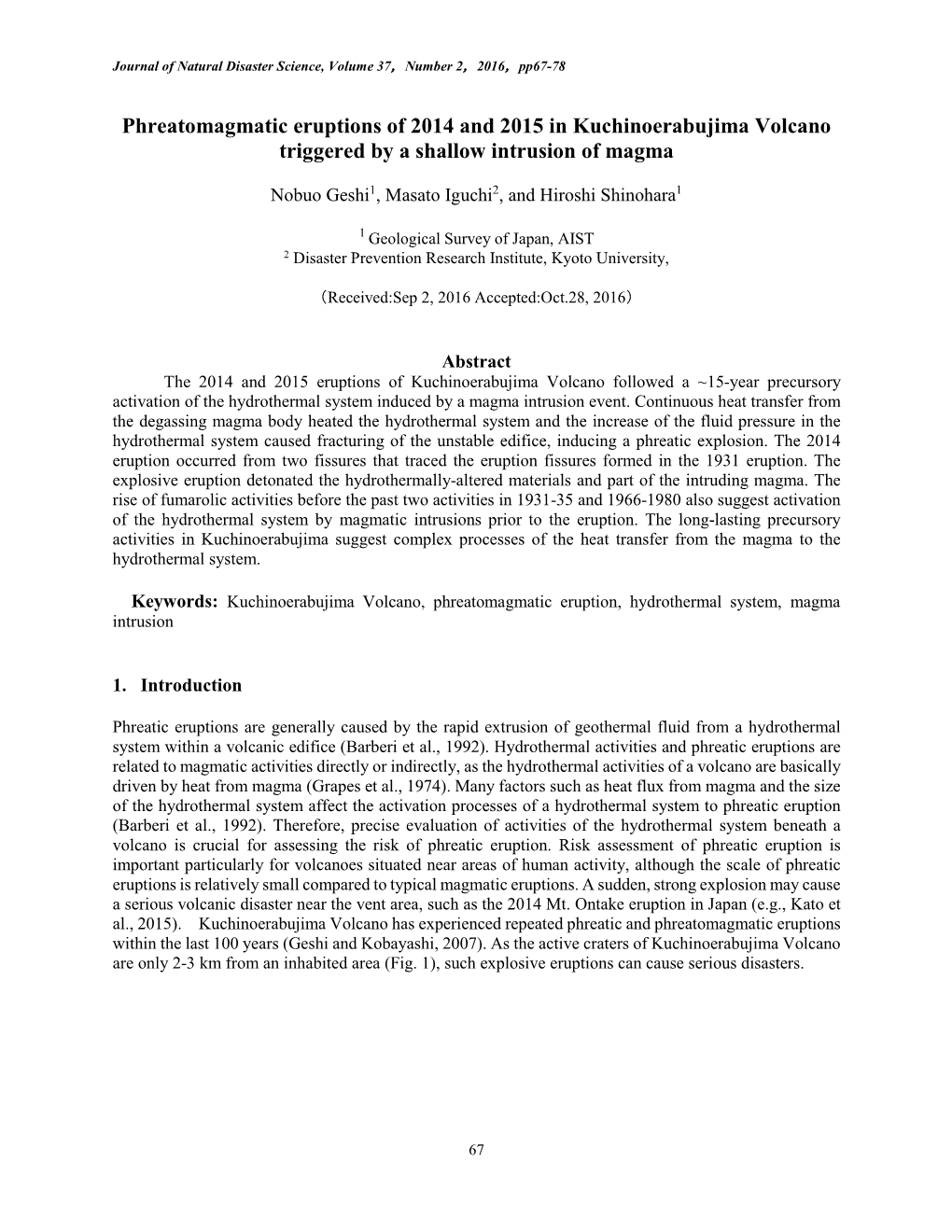 Phreatomagmatic Eruptions of 2014 and 2015 in Kuchinoerabujima Volcano Triggered by a Shallow Intrusion of Magma