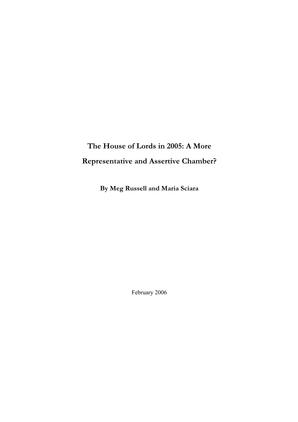 The House of Lords in 2005: a More Representative and Assertive Chamber?