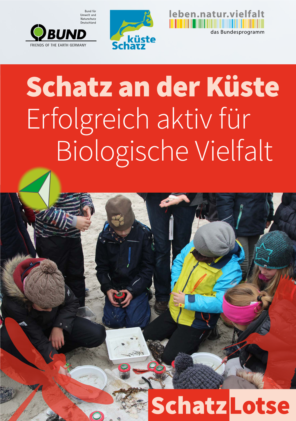 Schatz an Der Küste Erfolgreich Aktiv Für Biologische Vielfalt