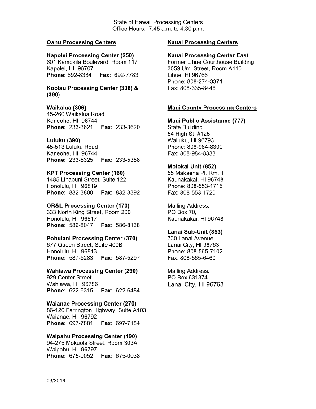 Oahu Processing Centers Kauai Processing Centers