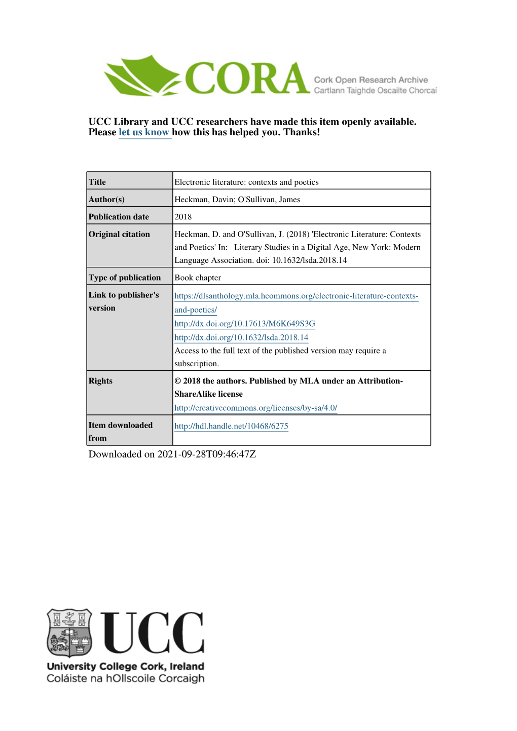 Electronic Literature: Contexts and Poetics Author(S) Heckman, Davin; O'sullivan, James Publication Date 2018 Original Citation Heckman, D