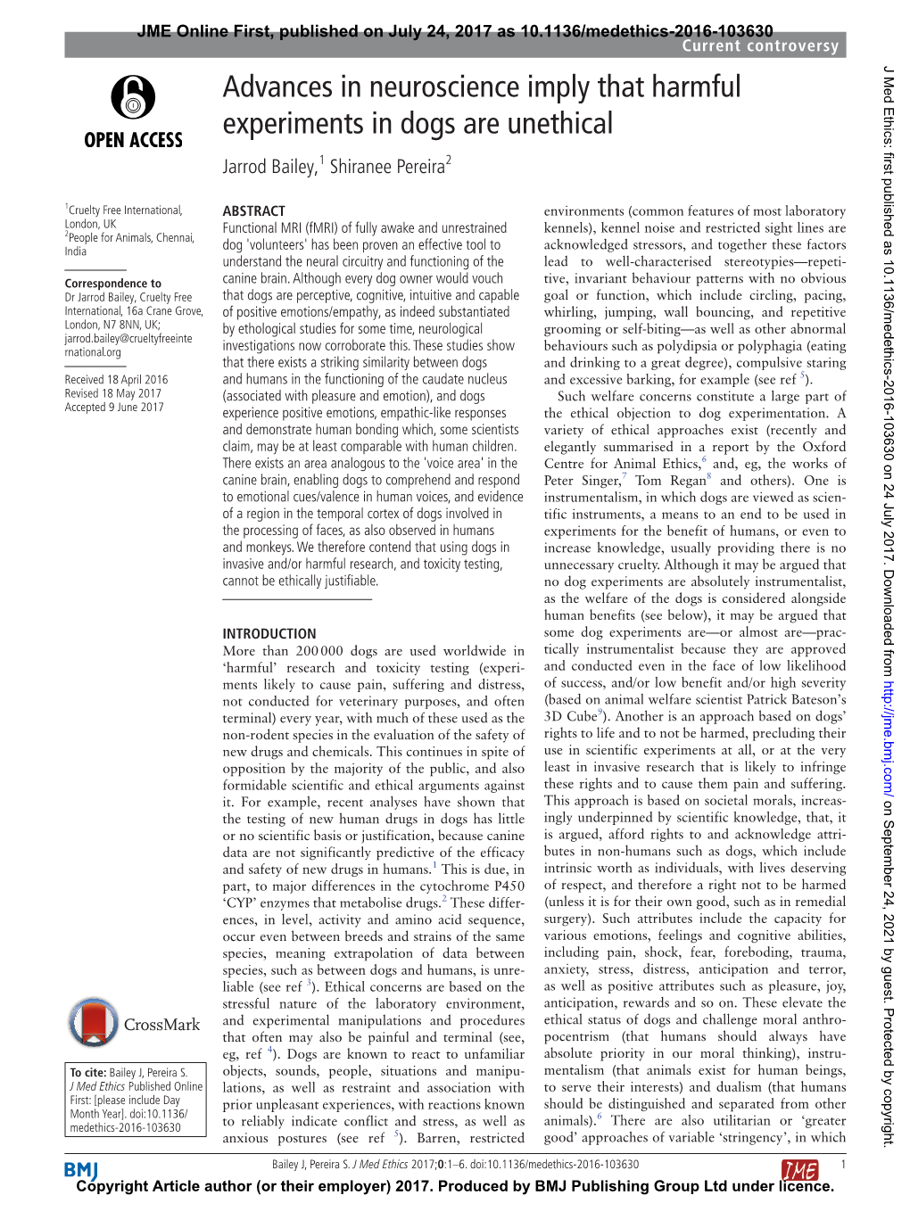 Advances in Neuroscience Imply That Harmful Experiments in Dogs Are Unethical Jarrod Bailey,1 Shiranee Pereira2