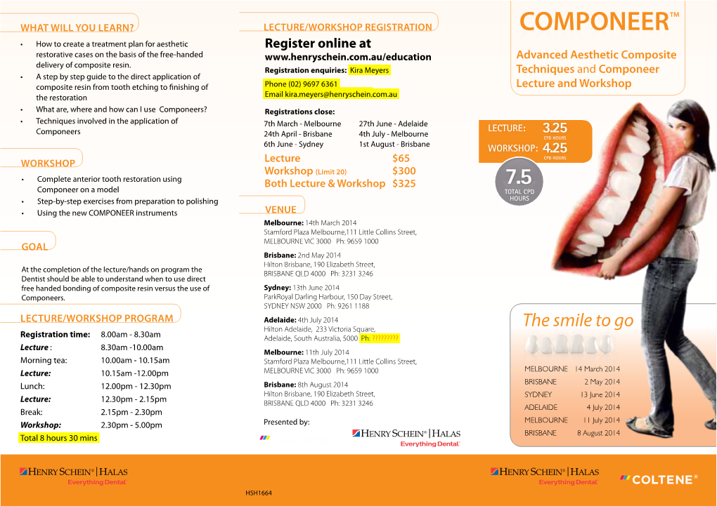 Advanced Aesthetic Composite Techniques and Componeer Lecture and Workshop