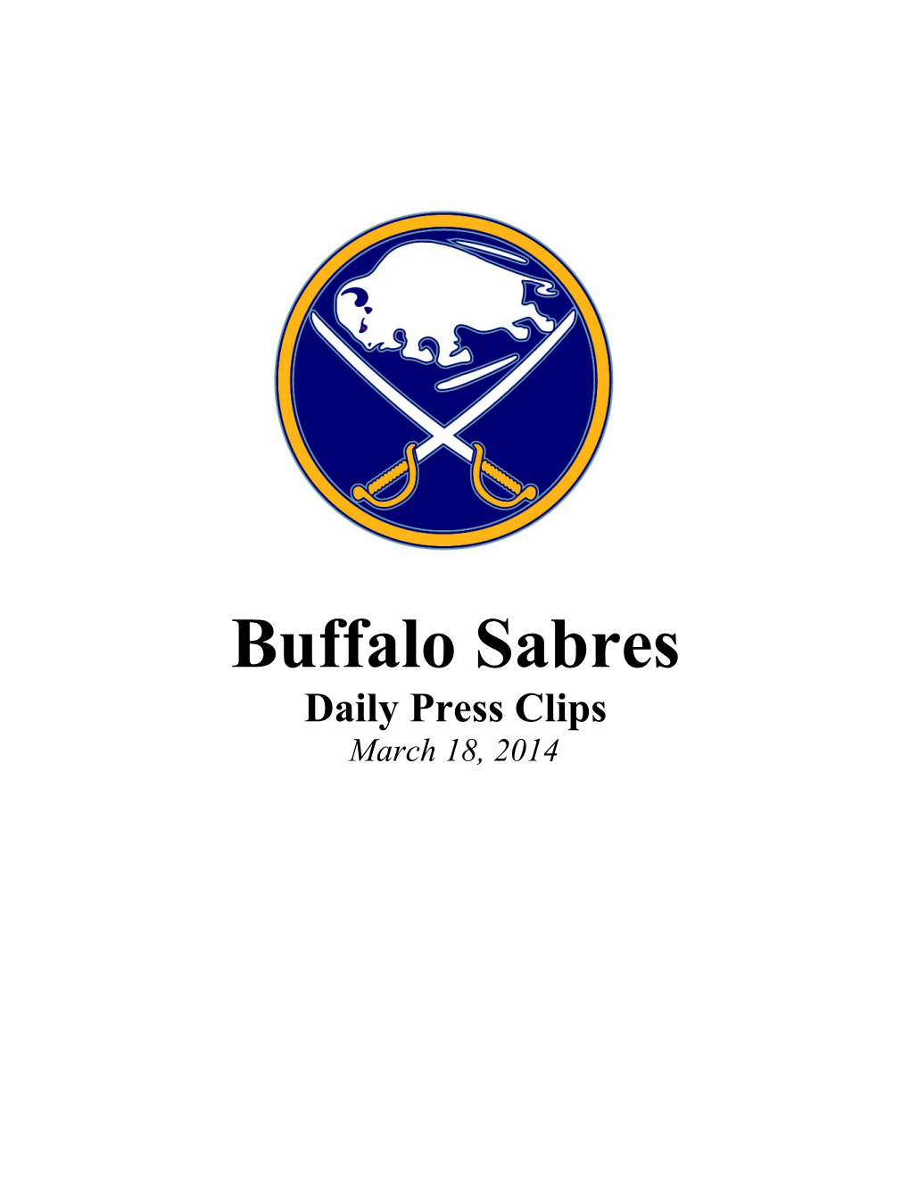 Press Clips March 18, 2014 Sabres-Flames Preview Associated Press March 17, 2014
