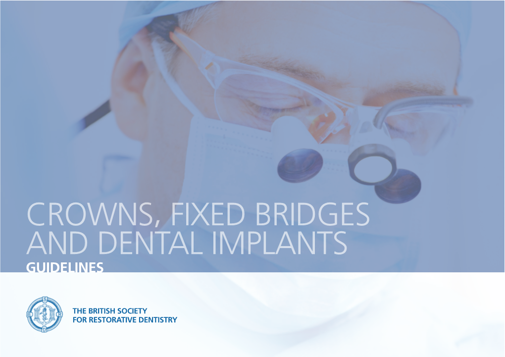Crowns, Fixed Bridges and Dental Implants Guidelines