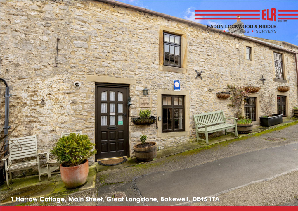 1 Harrow Cottage, Main Street, Great Longstone, Bakewell, DE45 1TA